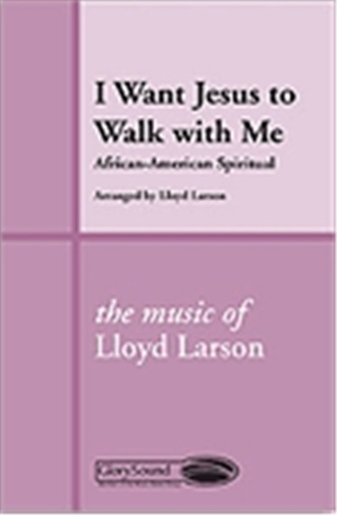 I Want Jesus to Walk with Me